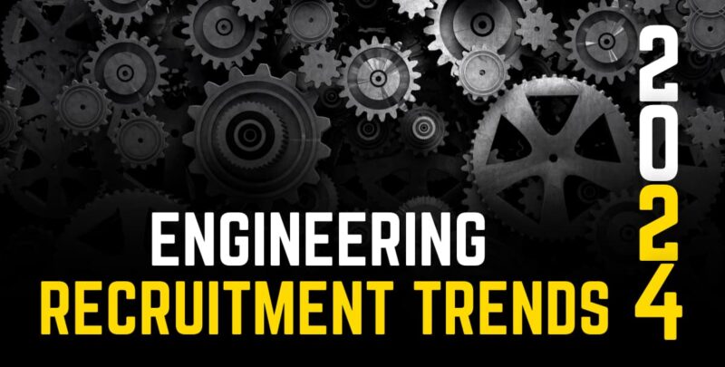 Engineering-Recruitment-Trends-2024-Featured-Image