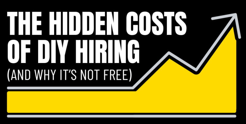 Hidden cost of DIY hiring (& why it's not free) featured image