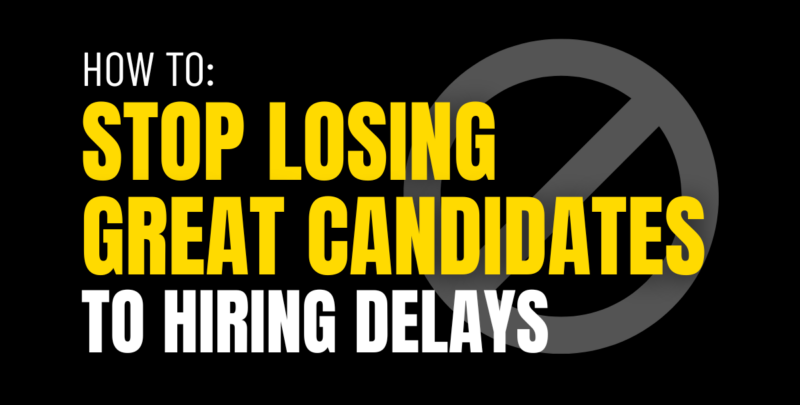 Stop Hiring Delays featured image
