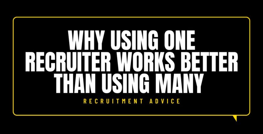 Why Using One Recruiter Works Better Than Using Many
