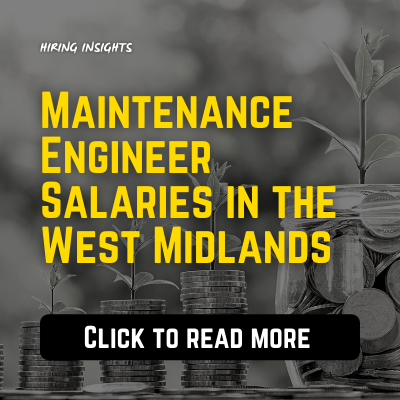 Maintenance Engineer Salaries in the West Midlands