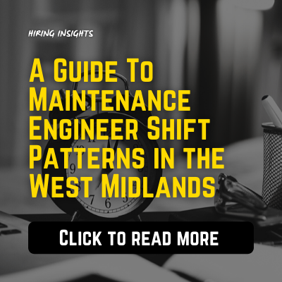 Maintenance Engineer Shift Patterns West Midlands