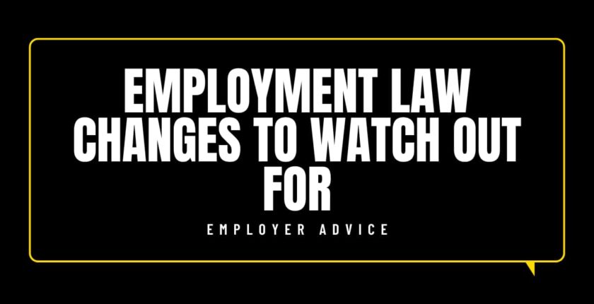 Employment Law Changes To Watch Out For FI